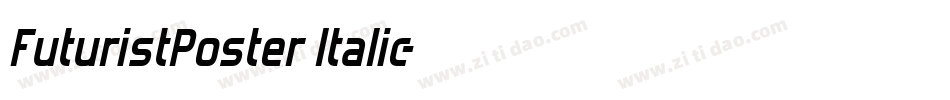FuturistPoster Italic字体转换